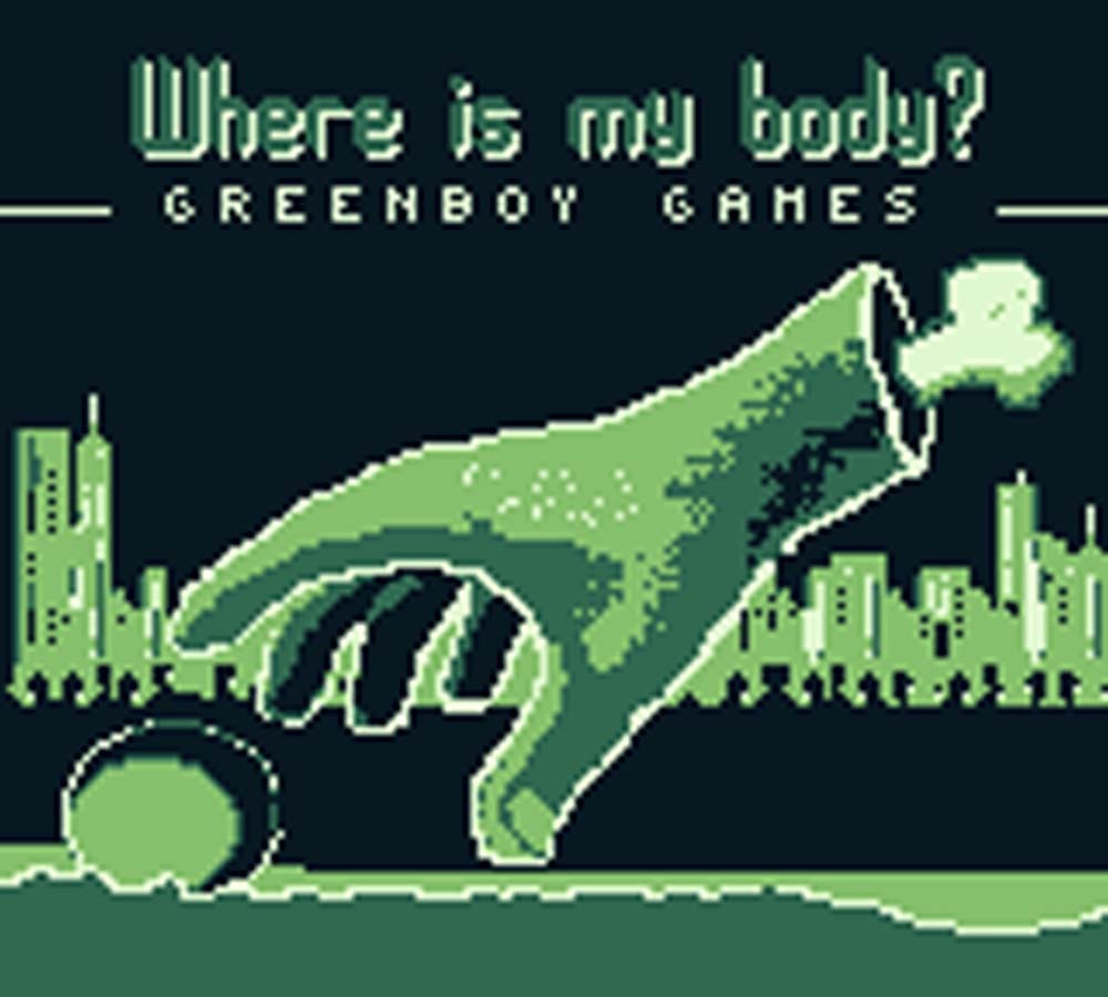 Where Is My Body Out Now on Game Boy