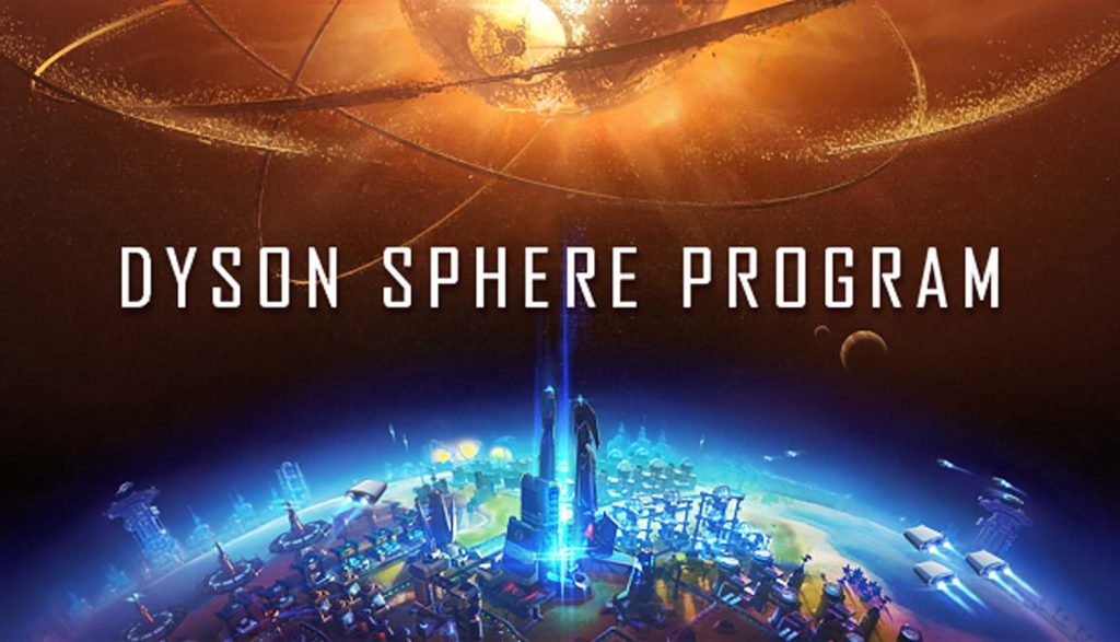 Dyson Sphere Program, now available on Steam Early Access