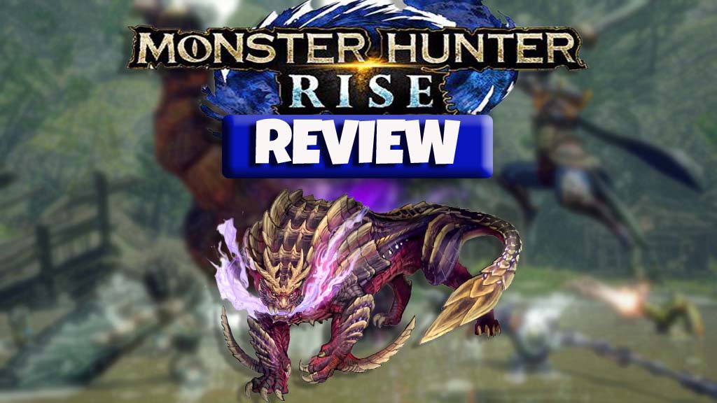 Monster Hunter Rise Review