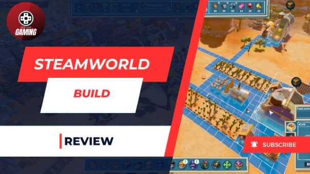 Steamworld Build Video review