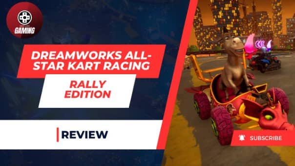 DreamWorks All-Star Kart Racing Rally Edition Video Review