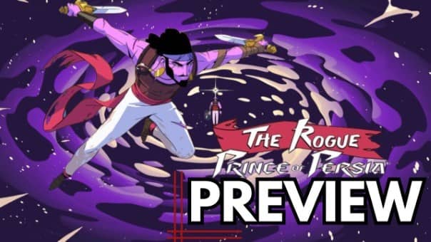 The Rogue Prince Of Persia Preview