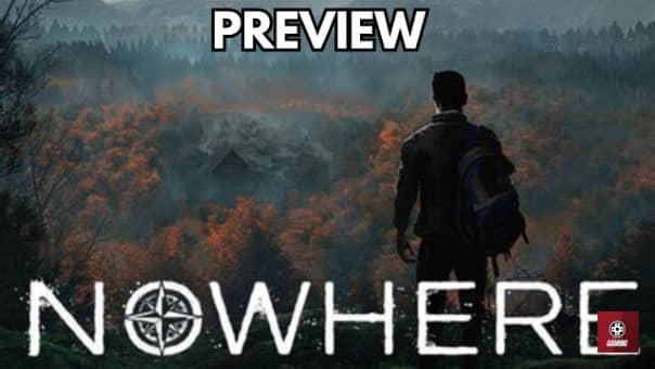 Nowhere Preview