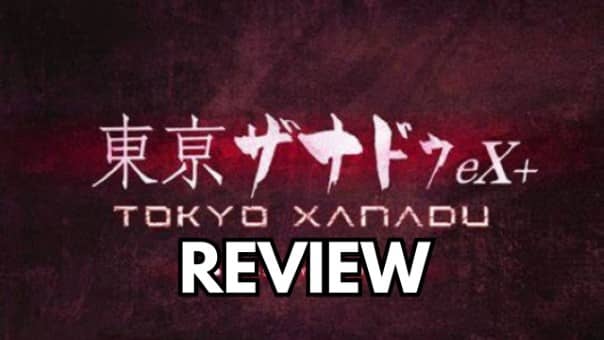 Tokyo Xanadu eX+ Review