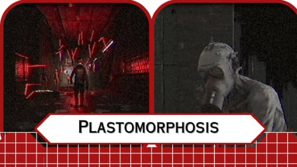 Plastomorphosis Review
