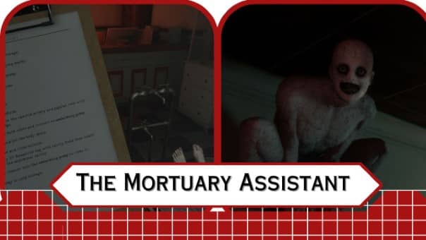 The Mortuary Assistant Review