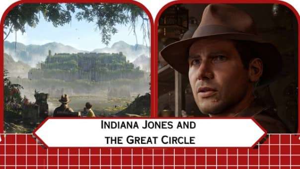 Indiana Jones and the Great Circle Review