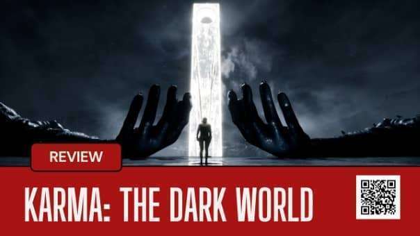 Karma: The Dark World Review main image featuring intense dystopian visuals and psychological thriller elements, setting the tone for the game.