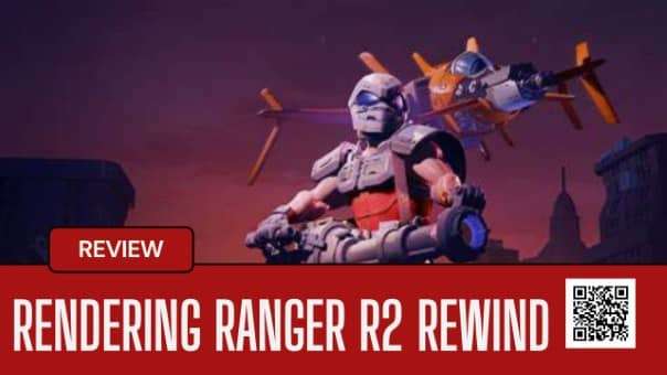 rendering-ranger-r2-rewind-review-main-image
