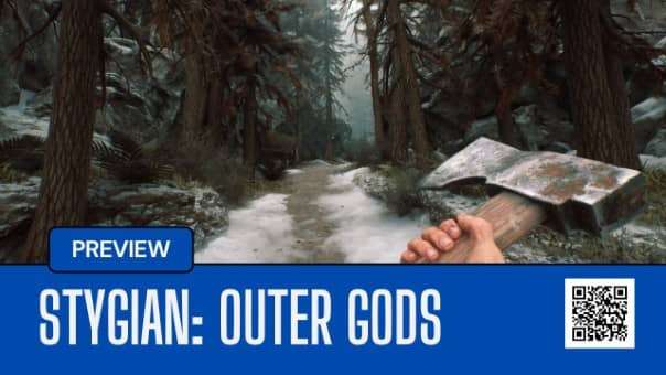 Stygian: Outer Gods Preview game review—dark atmospheric RPG with cosmic horror elements, featuring eerie landscapes and eldritch creatures.