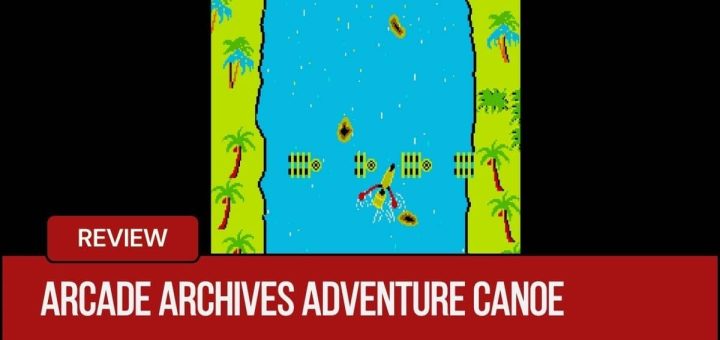 Arcade Archives ADVENTURE CANOE showing the canoe moving diagonally across a bright blue river to avoid a moving bridge obstacle